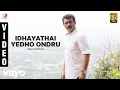 Download Lagu Yennai Arindhaal - Idhayathai Yedho Ondru Video | Ajith Kumar, Harris Jayaraj