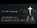 Download Lagu JADIKAN KU RUMAH DOA MU - NIKO NJOTORAHARDJO