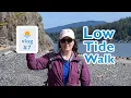 Low tide walk from Georgia Beach to Gibsons Marina - Sunshine Coast BC Vlog 07