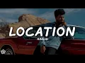 Khalid - Location (Lyrics)