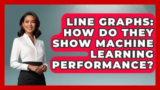 Line Graphs How Do They Show Machine Learning Performance - Python Code School
