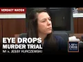VERDICT REACHED Eye Drop Murder Trial WI v Jessy Kurczewski Day 16