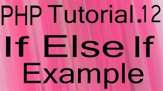 Php Bangla Tutorial Part 12 if elseif else statement