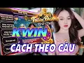 kwin | Cách theo cầu kwin – Clip full HD không cắt