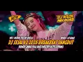 Lagu DJ SESAL V2 2025 BREAKBEAT DANGDUT LAWAS FULL BASS MELODY GOYANG [ DJ WADI BREAKBEAT OFFICIAL ]