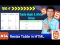 Ep 34 How to Set Table Width and Height in HTML HTML Table Size Control