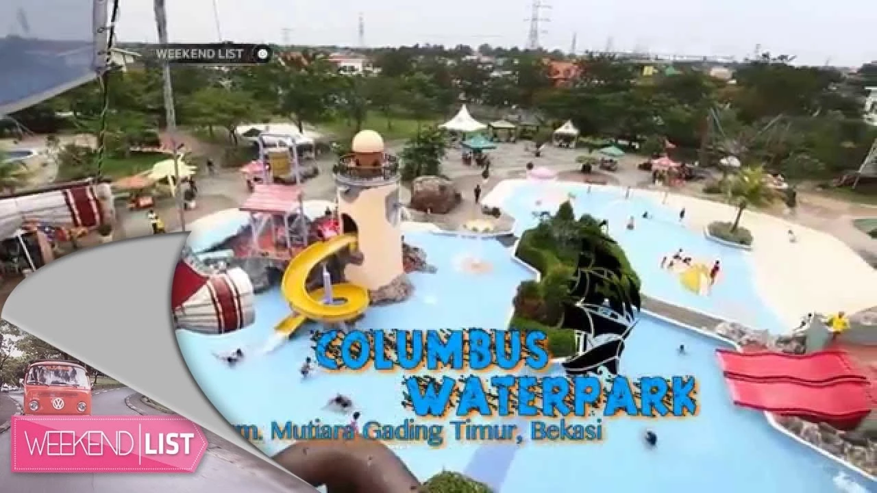 
          
          
          
            
            Weekend List - Columbus Waterpark, Bekasi
          
        . 