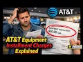 AT T Equipment Installment Charges Explained Avoid Billing Surprises
