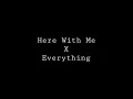 Download Lagu d4vd X The Black Skirts - Here With Me X Everything