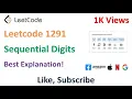 Leetcode 1291 Sequential Digits - Runtime 0 ms faster than 100 Percent