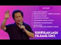Kumpulan Lagu Ps.Daud Tony
