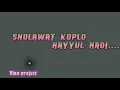 Download Lagu Sholawat Hayyul Hadi Versi Koplo