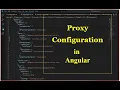 Proxy Configuration in Angular