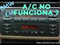 como diagnosticar y reparar aire acondicionado de bmw e46