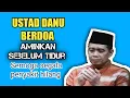 Download Lagu USTAD DANU BERDOA DOA MENGHILANGKAN SIHIR