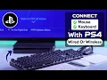 How To Connect Keyboard and Mouse to PS4 With Without USB