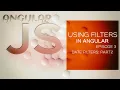 Using Filters in Angular JS Date filters Final Part JavaScript Framework with HTML