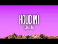 Dua Lipa - Houdini