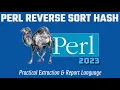 Perl Hash - Reverse Sort 2023