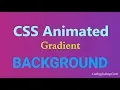 CSS Gradient Background Animation Movable Background Animation WWW CodingTuting Com