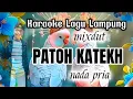 Download Lagu PATOH KATEKH Karaoke Lagu Lampung mixdut nada pria cipt. L Komar