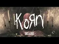 Lagu Korn - Insane (Reimagined) [Fanmade]