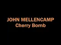 John Mellencamp / Cherry Bomb