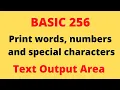 Computer Science Basic 256 How to print text numbers and specialcharacters in BASIC256 simanstudies