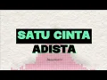 Download Lagu Adista - Satu Cinta Lirik Lagu