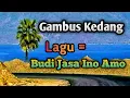 Download Lagu Lagu Gambus Kedang || Kelen Orang Seq Budi Jasa ||