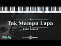 Download Lagu Tak Mampu Lupa – Putri Ariani (KARAOKE PIANO - MALE KEY)