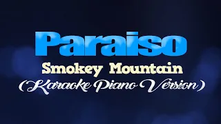 Download PARAISO - Smokey Mountain (KARAOKE PIANO VERSION) MP3