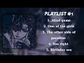 Download Lagu [Playlist #1] Mind game, one of the girls, the other side of paradise, you right, birthday sex.
