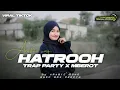 Download Lagu DJ ARABIC HATROOH || TRAP PARTY X MBEROT- GUFF RMX PRDCTN ‼️