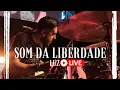 Download Lagu SOM DA LIBERDADE - LUZLIVE (AOVIVO) Feat. LÉO CASTRO