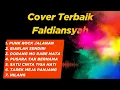 Download Lagu Faldiansyah Cover Full Album Terbaik | Punk Rock Jalanan - Biarlah Sendiri - Satu Cinta Tiga Hati