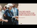 Download Lagu Increased Strength for the Exhausted | Vesta Mangun
