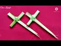how to make palm Sunday leaf cross palm Sunday leaf cross craft origami diy diy tutorial