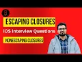 Capturing Closures Coding Challenges iOS Interview Question