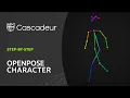 Animating the OpenPose Character in Cascadeur