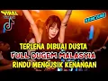 Download Lagu DUGEM MALAYSIA REMIX TERBARU 2025 ! DJ TERLENA DIBUAI DUSTA X RINDU MENGUSIK KENANGAN (FUNKOT)