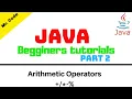 Java Arithmetic Operators Example using NetBeans IDE Java Begginers Tutorials Part 2