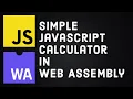 Web Assembly WASM Calculater Created in JavaScript