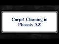 Top 10 Carpet Cleaning in Phoenix AZ
