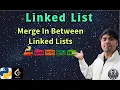 LeetCode 1669 Merge In Between Linked Lists Python Solution Explained AlgoYogi