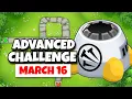 BTD6 Advanced Challenge Wahazen2011 s Challenge March 16 2026