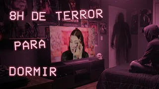 8 Horas de Terror para Dormir PROFUNDAMENTE