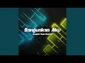 Download Lagu Bangunkan Aku (Dangdut Koplo Modern) (Remix)