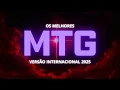 Download Lagu SET OS MELHORES MTG INTERNACIONAL 2025 (ATUALIZADO)🔥 | BeatWill