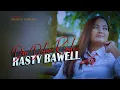 Download Lagu DOA DALAM RINDU - Rasty Bawell || DANGDUT SLOW TERBARU (Official Music Video)